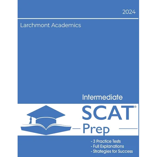 SCAT Intermediate 2024 Edition: 3 Full Length Tests with Explanations for Grades 4 and 5 - Paperback