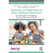 Exploring and Celebrating the Early Childhood Practitioner: An Interrogation of Pedagogy, Professionalism and Practice