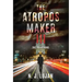 The Atropos Maker III: The Awakening