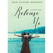 Release Me: 50 Modern Poems