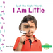 I Am Little
