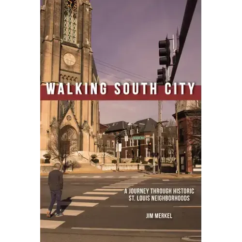 Walking South City, St. Louis