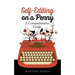 Self-Editing On a Penny: A Comprehensive Guide