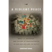 A Violent Peace: Race, U.S. Militarism, and Cultures of Democratization in Cold War Asia and the Pacific