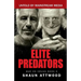 Elite Predators: From Jimmy Savile and Lord Mountbatten to Jeffrey Epstein and Ghislaine Maxwell