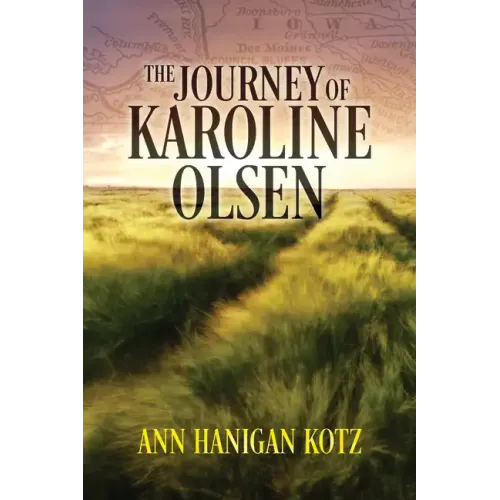 The Journey of Karoline Olsen