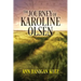 The Journey of Karoline Olsen