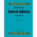 OSHA 10-Hour General Industry; Student Workbook