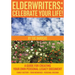 Elderwriters: Celebrate Your Life!: A Guide for Creating Your Own Personal Legacy Document