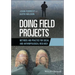 Doing Field Projects: Methods and Practice for Social and Anthropological Research