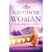 Kingdom Woman: Discover Your Mandate, Mantle, and Ministry
