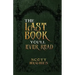 The Last Book You'll Ever Read