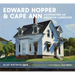 Edward Hopper & Cape Ann: Illuminating an American Landscape