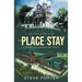 The Place to Stay: The Hotel Victory Story: A Journey of Learning and Insight