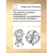 The Doctrine of Passive Obedience and Nonresistance, as Established in the Church of England: ...