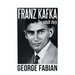Franz Kafka: The Untold Story