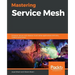 Mastering Service Mesh