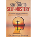 From Self-Care to Self-Mastery: An Intimate Journey for Reflection and Action
