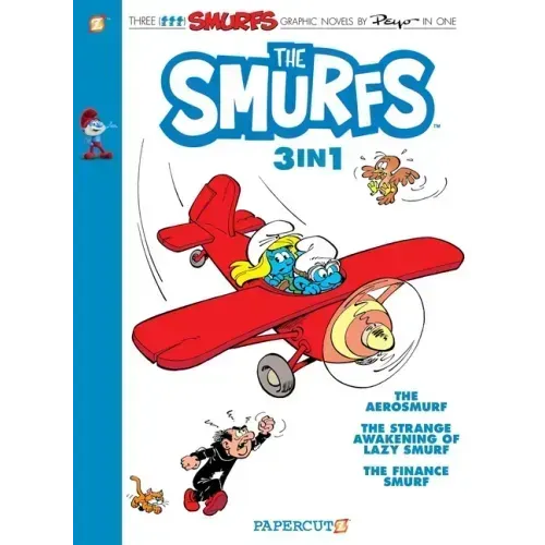 The Smurfs 3-In-1 #6: Collecting the Aerosmurf, the Strange Awakening of Lazy Smurf, and the Finance Smurf