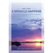 And Then A Miracle Happens