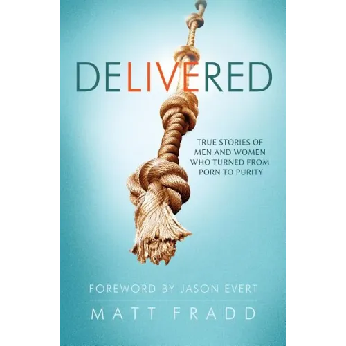 Delivered: True Stories of Men