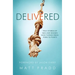 Delivered: True Stories of Men