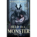 Held by a Monster