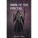 Dawn of the Spectre