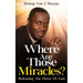 Where Are Those Miracles?: Releasing the Power of God