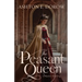 The Peasant Queen: An Esther Retelling