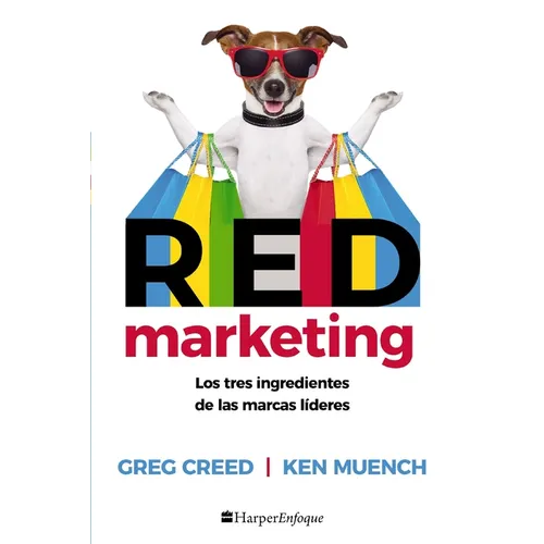 Red Marketing: Los Tres Ingredientes de Las Marcas Líderes