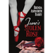 June's Stolen Rose