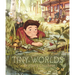 Tiny Worlds: A Story about Appreciating the Small Things (a Gentle Picture Book That Celebrates Imagination and Grandparent Bonds - For Kids Ages 3-7)