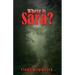 Where is Sara?