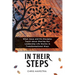 In Their Steps: What Jesus and His Disciples Teach Us about Sharing Our Leadership Life Stories in Transformational Ways