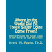 Where in the World Did All Those Silver Coins Come From?: Cherry Picking the Silver Coins of the World for Fun and Profit
