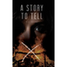 A Story to Tell