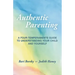 Authentic Parenting: A Four-Temperaments Guide to Understanding Your Child and Yourself