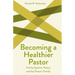 Becoming a Healthier Pastor
