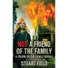 Not A Friend Of The Family