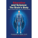 Education and Science: The Brain's Body Help to Improve Brain, Body, and Sense Events