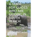 A Guide for Guides Who Are Guiding in South Africa!: Know how to be a Good Guide when Guiding in the KNP