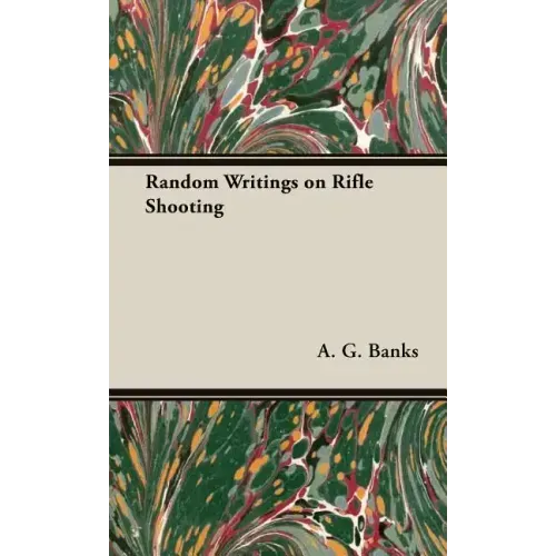 Random Writings on Rifle Shooting
