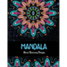 Mandala Stress relieving Designs: Mandala Inspired Designs For Relaxation and Stress Relief