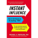 Instant Influence: How to Get Anyone to Do Anything--Fast