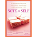 Note to Self: 30 Women on Hardship, Humiliation, Heartbreak, and