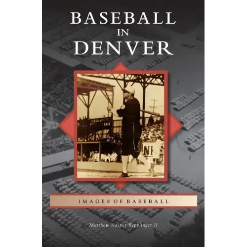 Baseball in Denver