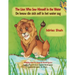The Lion Who Saw Himself in the Water / De leeuw die zich zelf in het water zag: Bilingual English-Dutch Edition / Tweetalige Engels-Nederlands editie