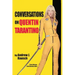 Conversations on Quentin Tarantino