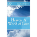Heaven: A World of Love